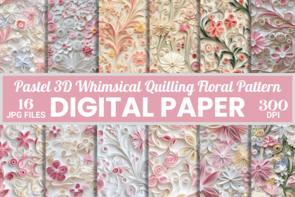 Pastel 3D Quilling Floral Digital Paper: A Versatile and Charming Addition to Your Creative Toolkit